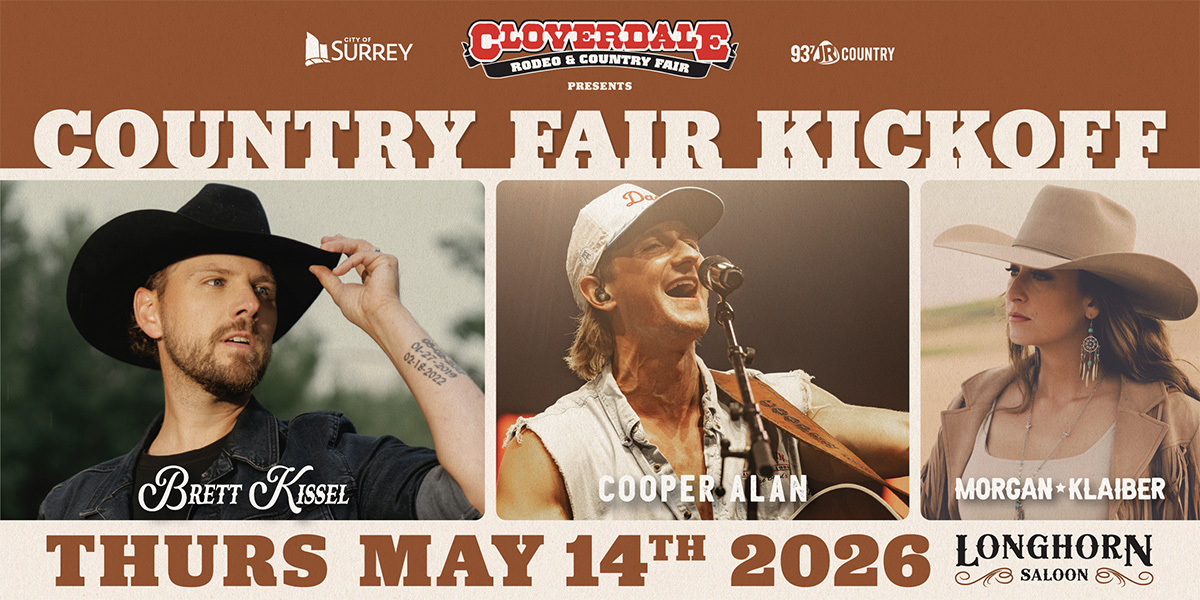 Country Fair Kickoff featuring Brett Kissel, Cooper Alan, and Morgan Klaiber on May 14, 2026 at the Cloverdale Rodeo and Country Fair